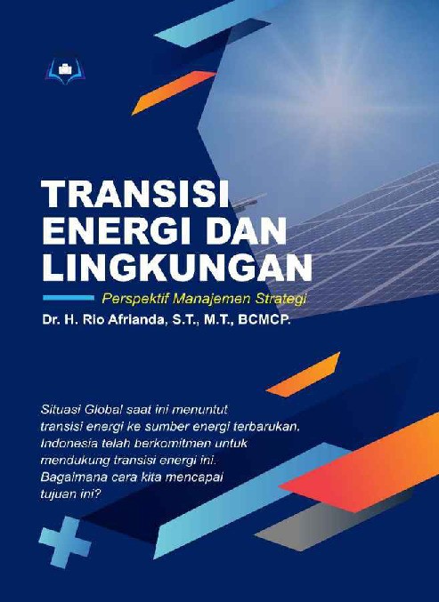 Transisi Energi dan Lingkungan: Perspektif Manajemen Strategi